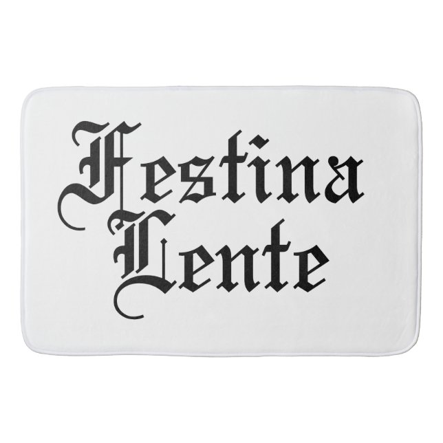 Alfombrilla De Baño Festina Lente - Hacer el casto lentamente - Frase  (Anverso)