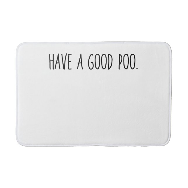 Alfombrilla De Baño Friendly Bathroom Mat - Have a Good Poo. (Anverso)