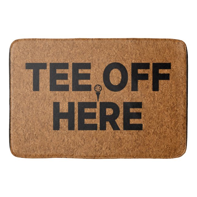 Alfombrilla De Baño Golf tee off here (Anverso)