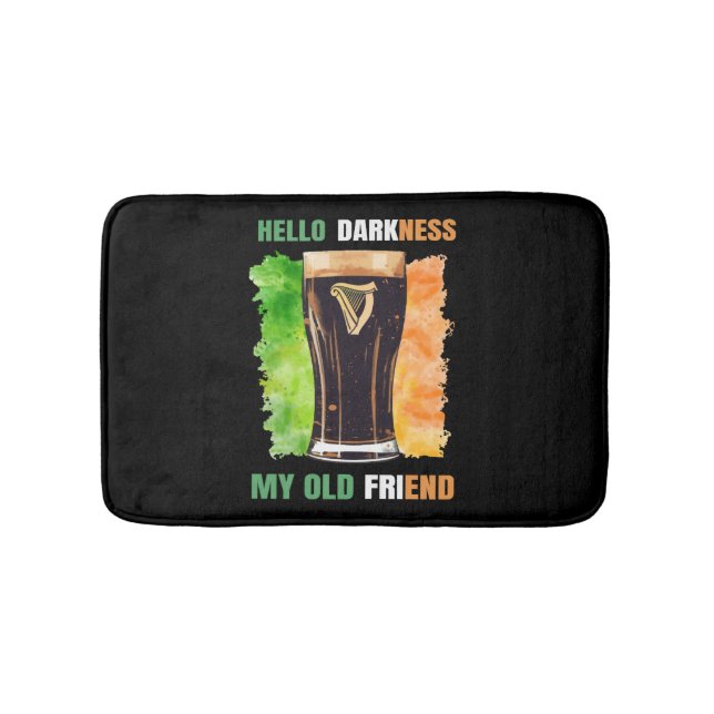 Alfombrilla De Baño Hola oscuridad Mi viejo amigo Stout irlandés (Anverso)