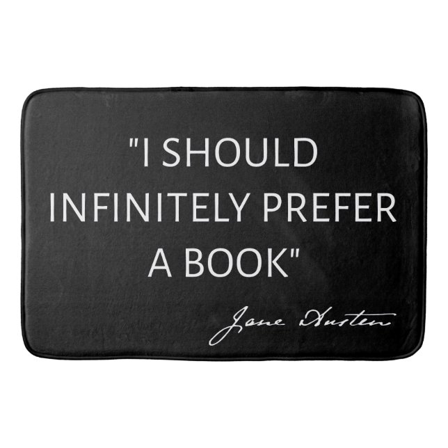 Alfombrilla De Baño Infinitamente Debería Preferir Un Libro I - Jane A (Anverso)