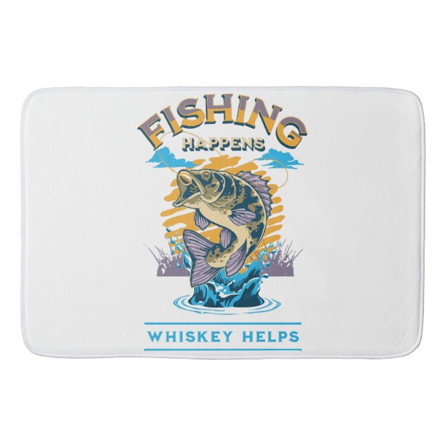 Alfombrilla De Baño La pesca sucede. ¡El whiskey ayuda! (Anverso)