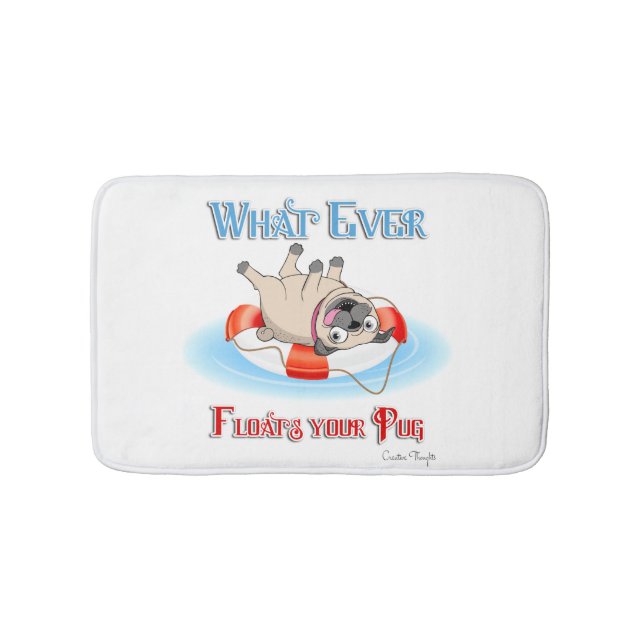 Alfombrilla De Baño Lo que sea que flote tu taza (Anverso)