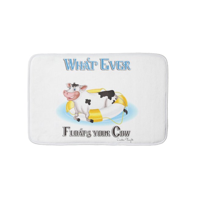 Alfombrilla De Baño Lo que sea que flote tu vaca (Anverso)