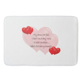 Alfombrilla De Baño Mis brazos están llenos