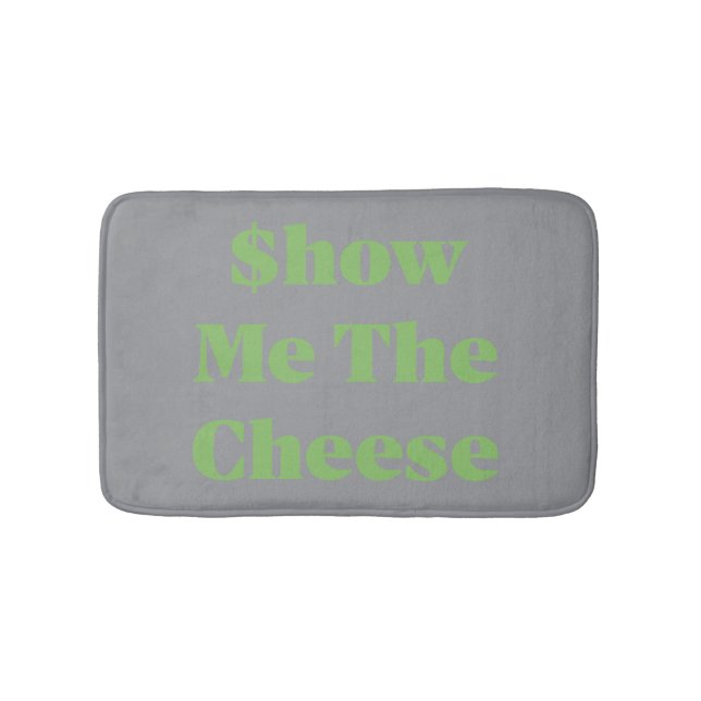 Alfombrilla De Baño Muéstrame el queso (Anverso)