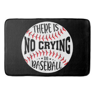 Alfombrilla De Baño No Hay Lloros En El Béisbol