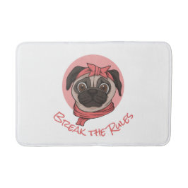 Alfombrilla De Baño Pink Pug Rompe las reglas