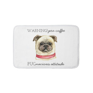 Alfombrilla De Baño Precafé Actitud pugnante con Pug