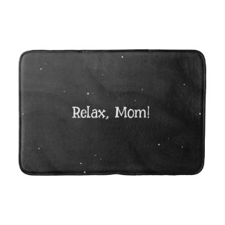 Alfombrilla De Baño ¡Relájate, mamá! Mat de baño de inspiración termal