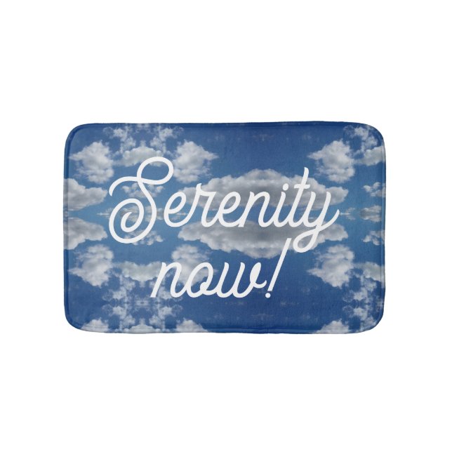 Alfombrilla De Baño Serenity now! (Anverso)