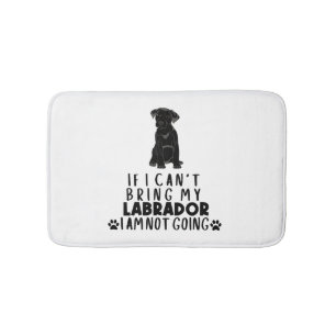 Alfombrilla De Baño Si no puedo traer mi perro negro de Labrador
