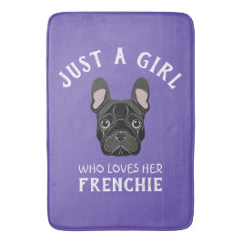 Alfombrilla De Baño Sólo una chica que ama a su francesa