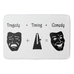 Alfombrilla De Baño Tragedia + Timing igual a teatro de comedia