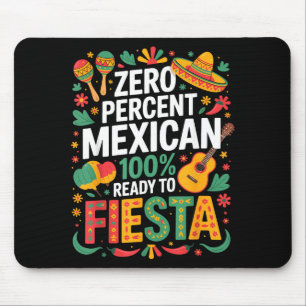 Alfombrilla De Ratón 0% mexicano 100% listo para fiesta