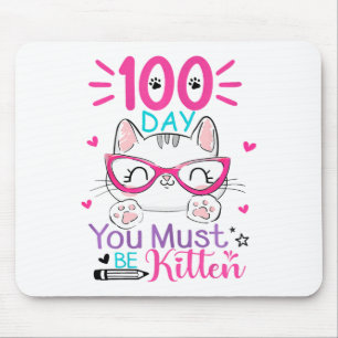 Alfombrilla De Ratón 100 Días De Escuela Debes Ser Gatito Gato 100 Días