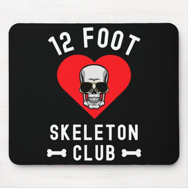 Alfombrilla De Ratón 12 Foot Skeleton Club Giant Skelly Gles Valentine' (Frente)
