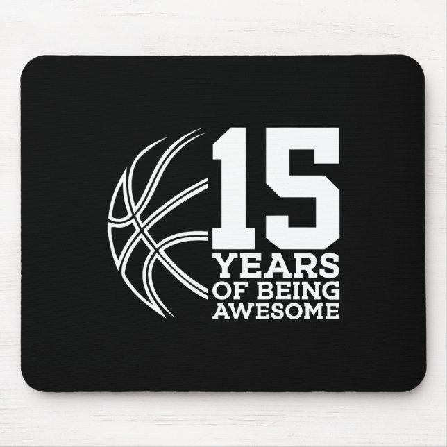 ALFOMBRILLA DE RATÓN 15 AÑOS DE HABER SIDO INCREÍBLES BALONCESTO CUMPLE (Frente)