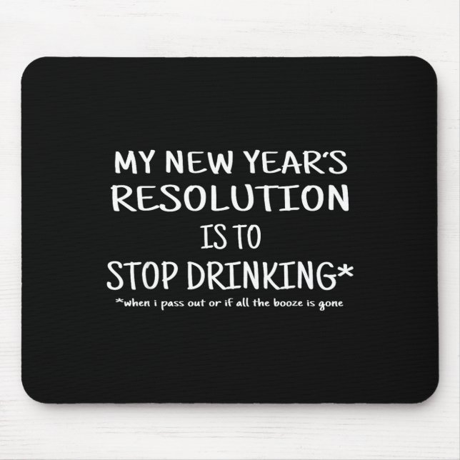Alfombrilla De Ratón 2018 Resolution Stop Drinking Funny New Year's Eve (Frente)