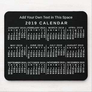 Alfombrilla De Ratón 2019 Year Monthly Calendar Custom Black and White