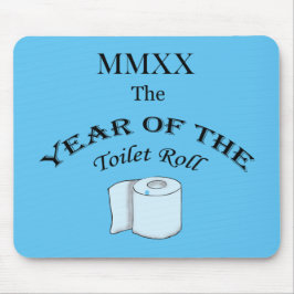 Alfombrilla De Ratón ¡2020 Año del Toilet Roll! Mousepad