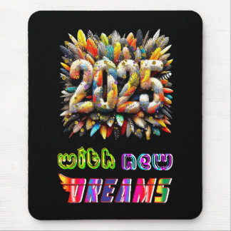 Alfombrilla De Ratón 2025 con nuevos sueños