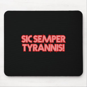 Alfombrilla De Ratón 2025 Julio 4 Sic Semper Tyrannis Veterans Trump R