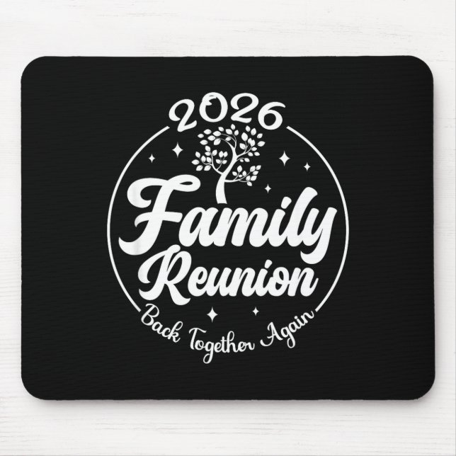 Alfombrilla De Ratón 2026 Family Reunion Back Together Again Reunion Ma (Frente)