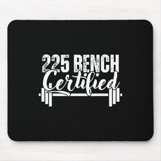 Alfombrilla De Ratón 225 Lbs Bench Certified  (Frente)