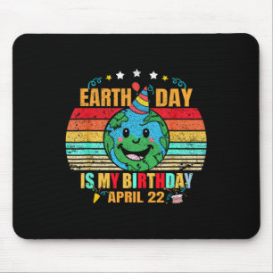 Alfombrilla De Ratón 22 de abril Feliz Día de la Tierra es mi cumpleaño