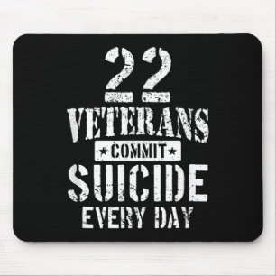 Alfombrilla De Ratón 22 veteranos angustiados se suicidan todos los día