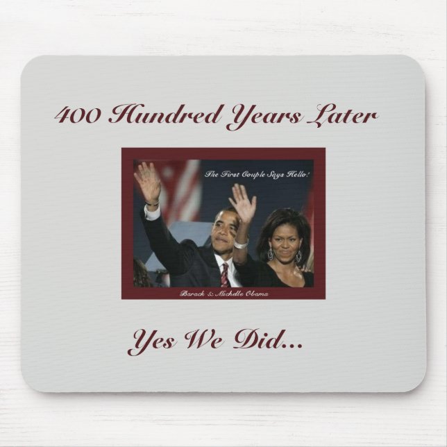 Alfombrilla De Ratón 400 años Obamas Mousepad (Frente)