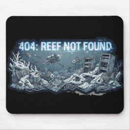 Alfombrilla De Ratón 404 Reef Not Found – Underwater Tech Graveyard