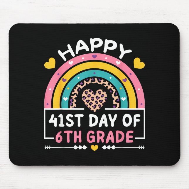 Alfombrilla De Ratón 41 Days Of School Happy 41st Day Of 6th Grade Teac (Frente)