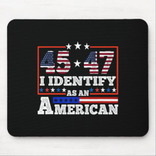 Alfombrilla De Ratón 45 47 Me Identifico Como Un Trump Estadounidense 2