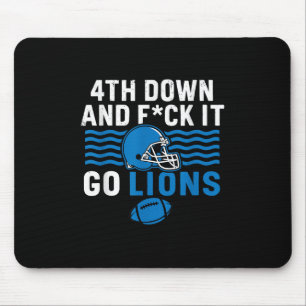 Alfombrilla De Ratón 4.º Abajo Y Fck It Go Lions