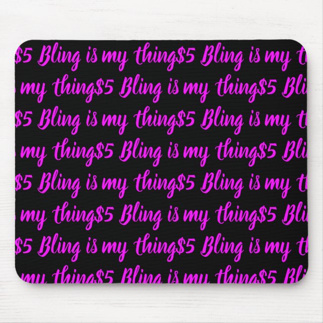 Alfombrilla De Ratón $5 Bling es mi cosa (Frente)