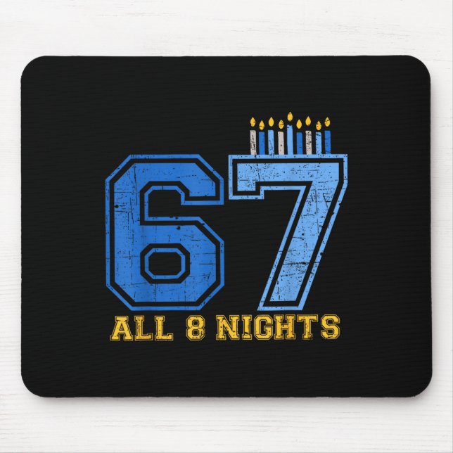 Alfombrilla De Ratón 67 All 8 Nights Hanukkah Jewish Chanukah Six Seven (Frente)
