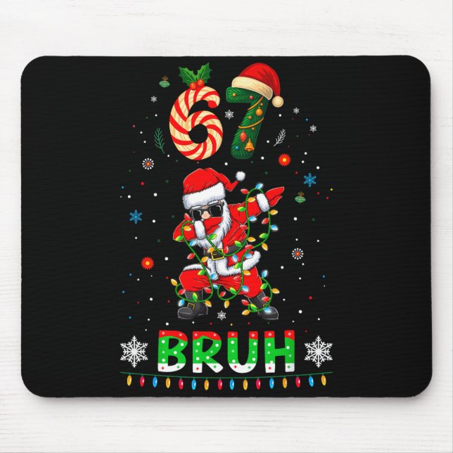 Alfombrilla De Ratón 67 Christmas Bruh 6 7 Funny Meme Gift Teen Boys Gi (Frente)