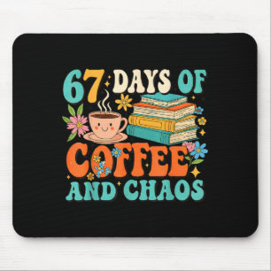 Alfombrilla De Ratón 67 Días De Café Y Amante Del Caos Divertido 67 Mem