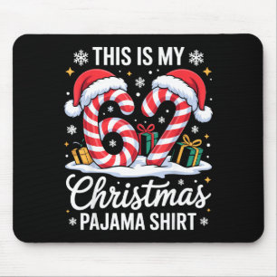 Alfombrilla De Ratón 67 Esta Es Mi Camisa De Pijama De Navidad 6 7 Meme