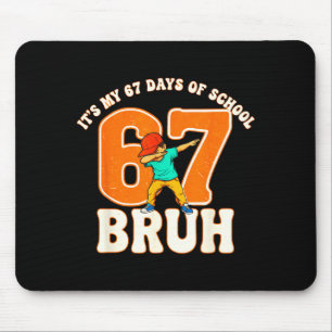 Alfombrilla De Ratón 67 Meme 6 7 Números Dabbing Bruh Son Mis 67 Días O