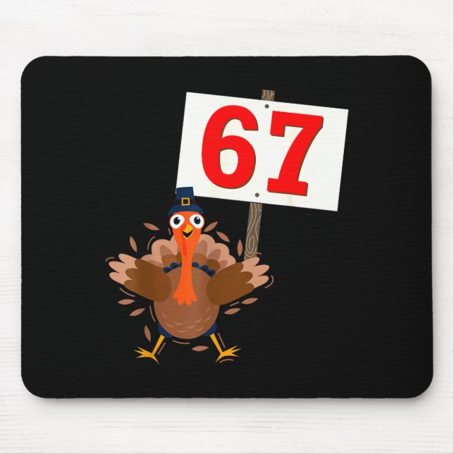 Alfombrilla De Ratón 67 Meme Funny Thanksgiving Turkey Shirt Boys Girls (Frente)