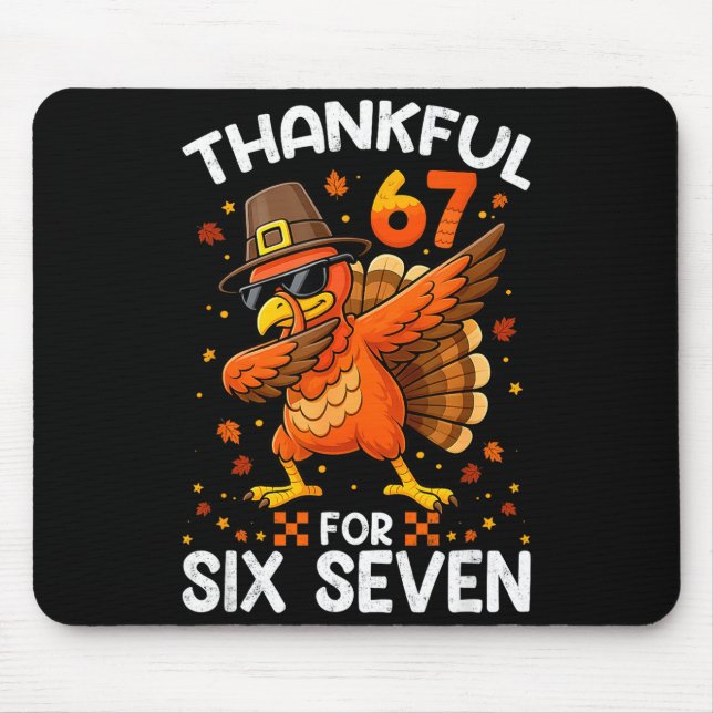 Alfombrilla De Ratón 67 Thanksgiving Turkey Thankful For Six Seven 6 7  (Frente)