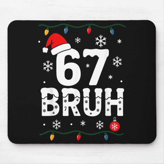 Alfombrilla De Ratón 6 7 Meme Christmas Shirt 67 Bruh Six Seven Boy Gir (Frente)