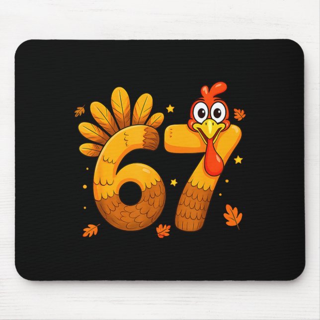 Alfombrilla De Ratón 6 7 Thanksgiving Funny Turkey Six Seven Men Women  (Frente)