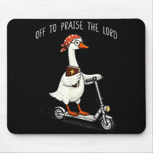 Alfombrilla De Ratón A Alabar Al Señor Funny Christian Meme Ganso