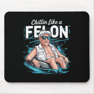 Alfombrilla De Ratón A Chillin Le Gusta Un Divertido Trump Para Preside