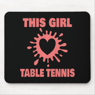 Alfombrilla De Ratón A Este Chica Le Encanta El Tenis De Mesa Divertido