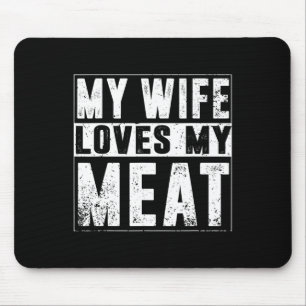 Alfombrilla De Ratón A Mi Esposa Le Encanta Mi Carne Humor Bbq Gracioso